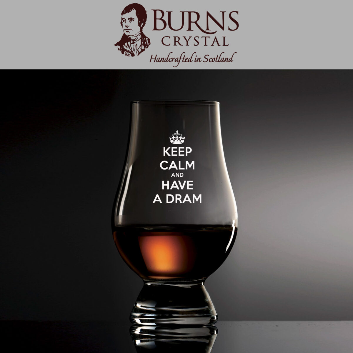 The Burns Crystal Glencairn Glass with "Keep Calm and Have a Dram"